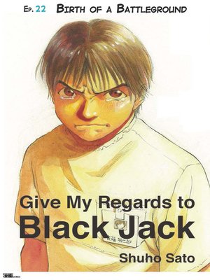 cover image of Give My Regards to Black Jack--Ep.22 Birth of a Battleground (English version)